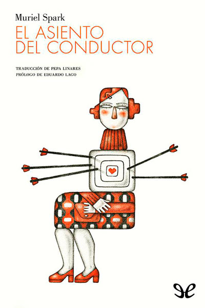 Descargar libro El asiento del conductor - Muriel Spark - Epub