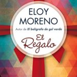 el regalo Eloy Moreno Olaria