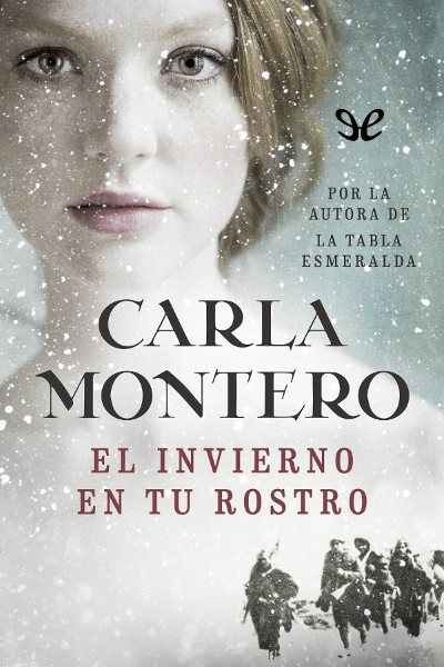 Descargar libro El invierno en tu rostro - Carla Montero Manglano