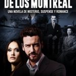 La Maldición de los Montreal de Raúl Garbantes (Versión Kindle)