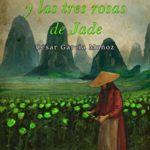 La señora Wang y las tres rosas de jade de César García Muñoz (Versión Kindle)